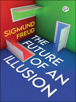cover image of The Future of An Illusion